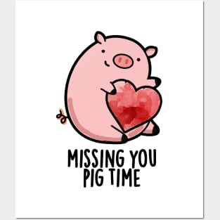 Miss You Pig Time Funny Animal Pun Posters and Art